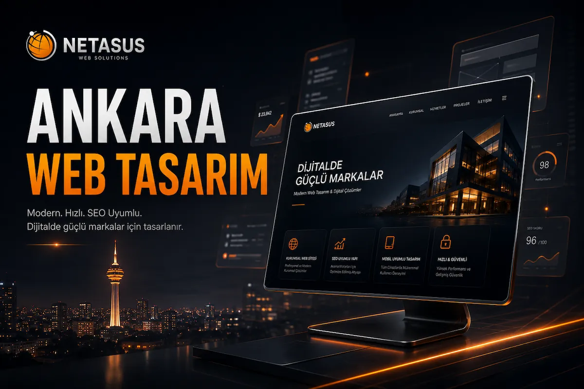 Ankara web tasarım hizmeti Netasus premium web sitesi tasarımı