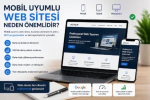 Mobil Uyumlu Web Sitesi Neden Önemlidir?
