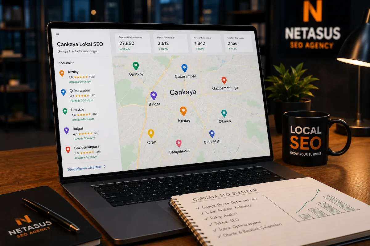 Çankaya lokal SEO ve Google Harita optimizasyonu