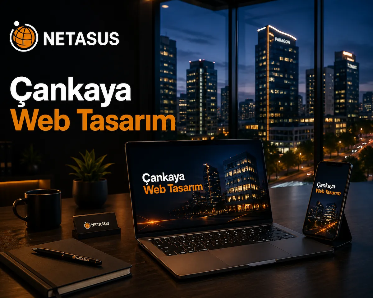 Çankaya web tasarım Netasus iletişim ve teklif alma