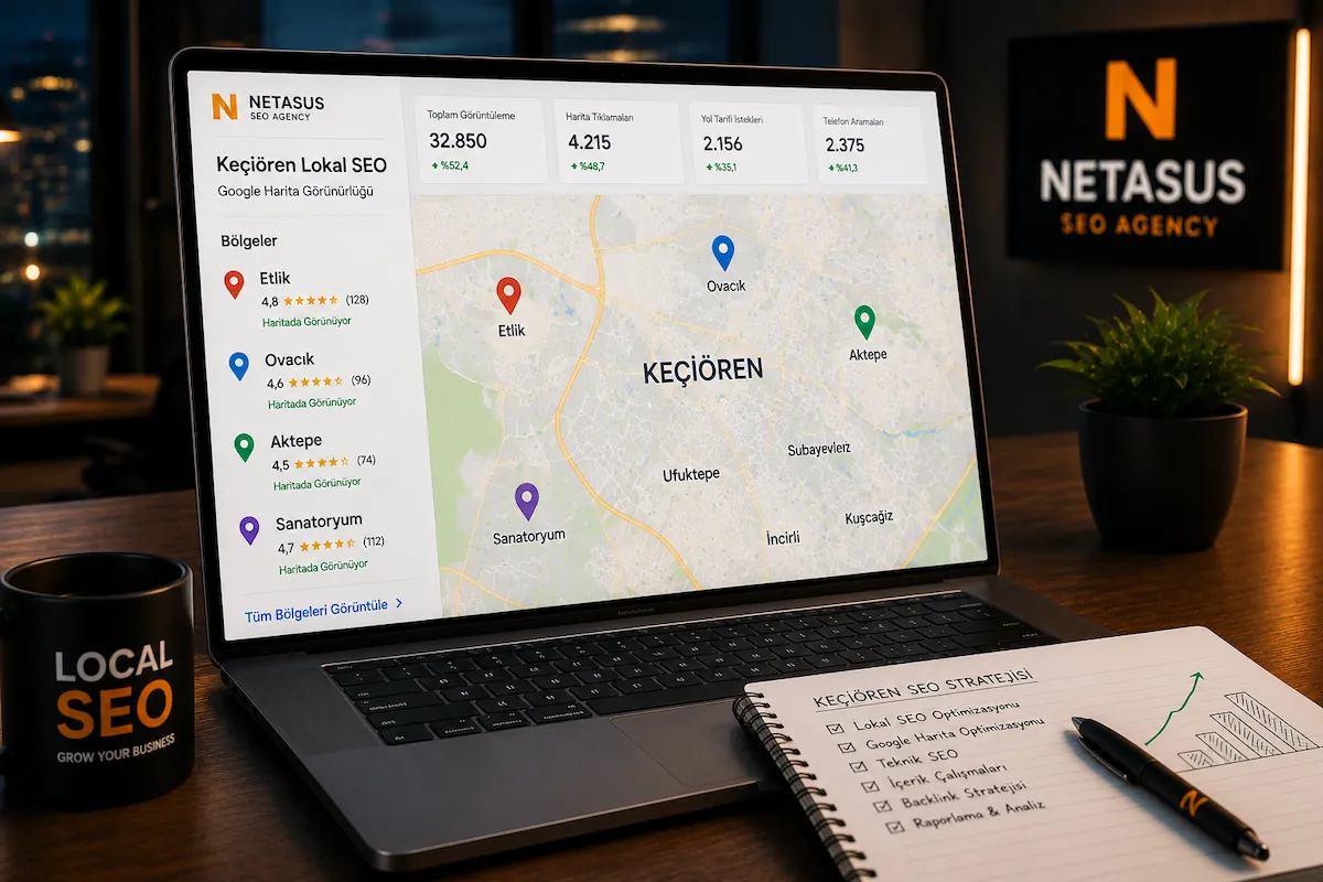 Keçiören lokal SEO ve Google Harita optimizasyonu