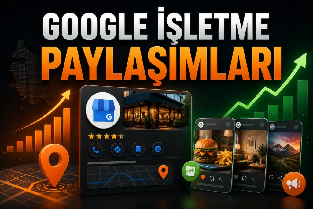 Google İşletme Profilinde Paylaşım Yapmak SEO’ya Fayda Sağlar mı?